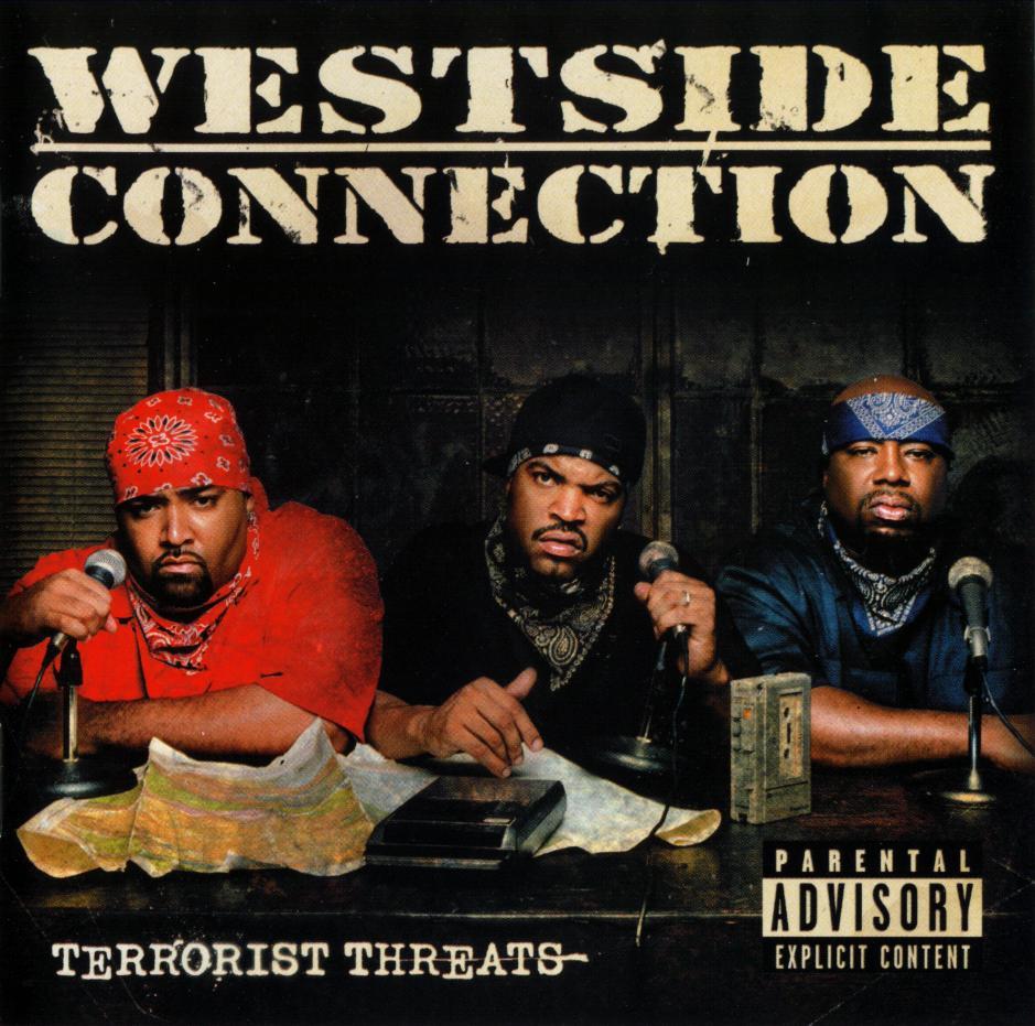 Westside Connection Terrorist threats album complet preview 0